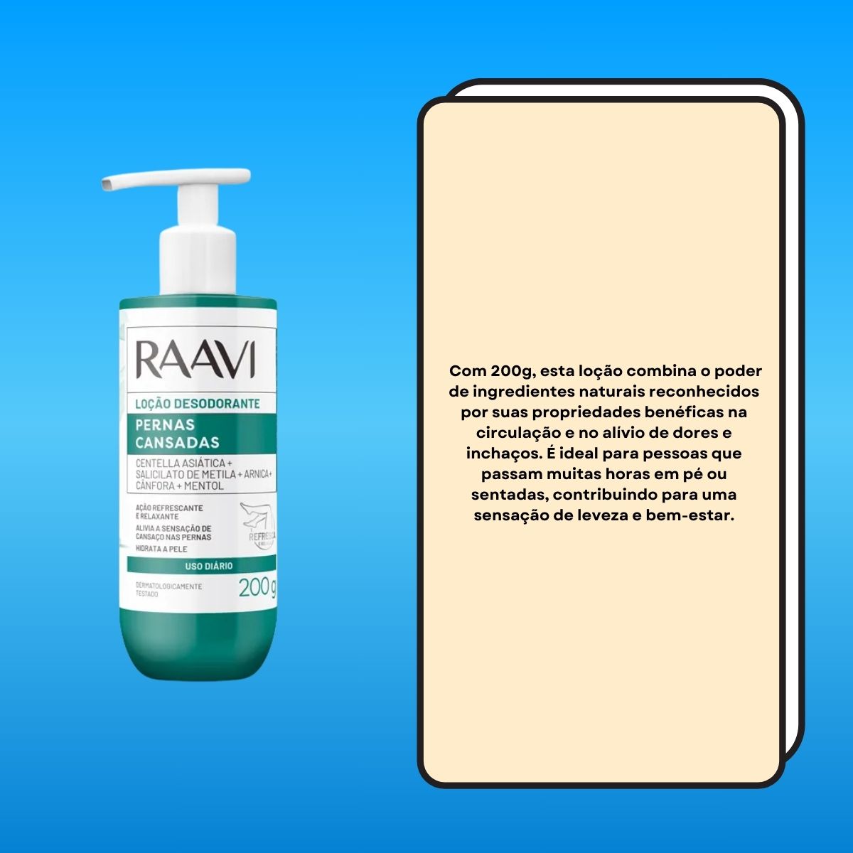 Raavi Loçao Desodorante Pernas Cansadas 200 g