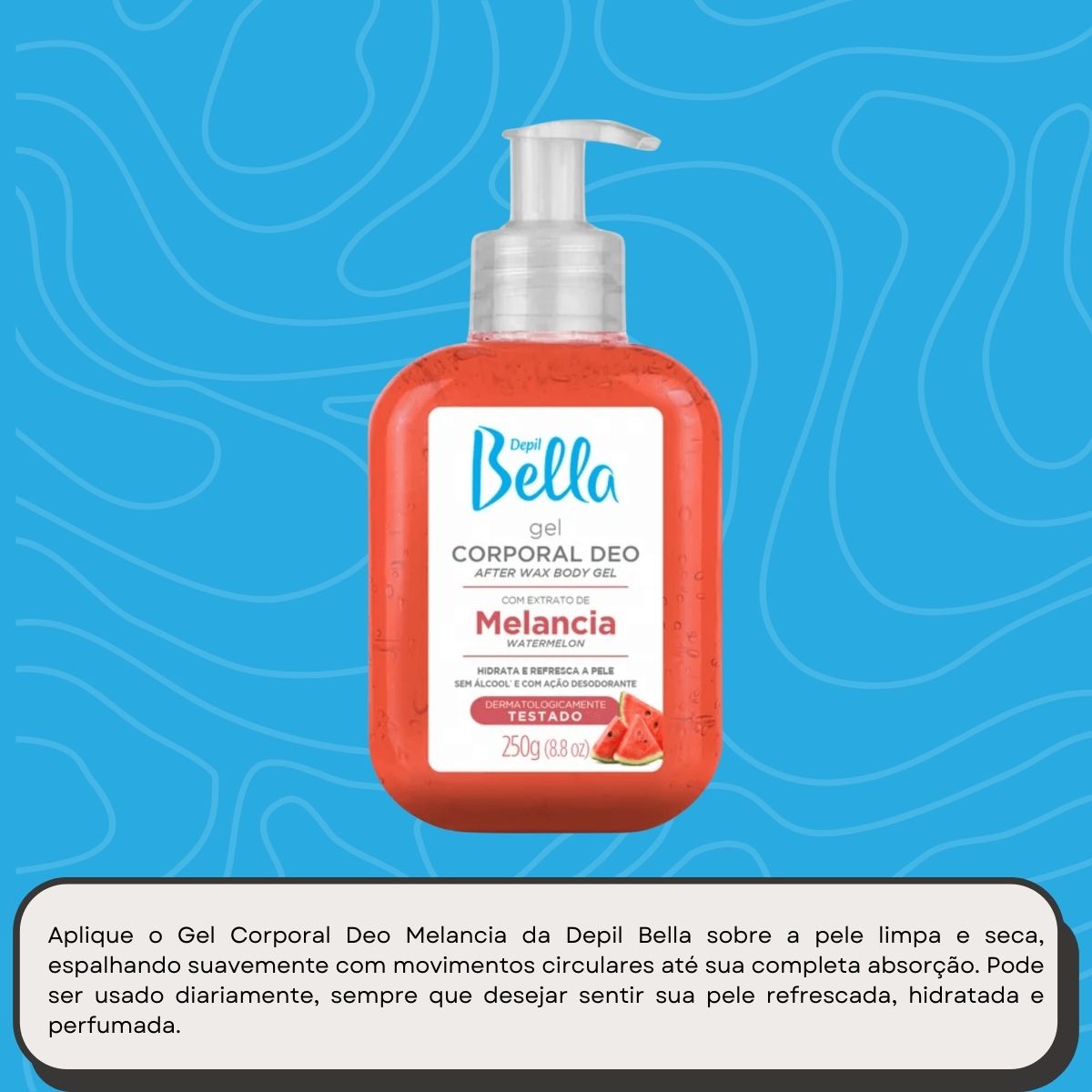 Depil Bella Gel Corporal Deo Melancia 250 g