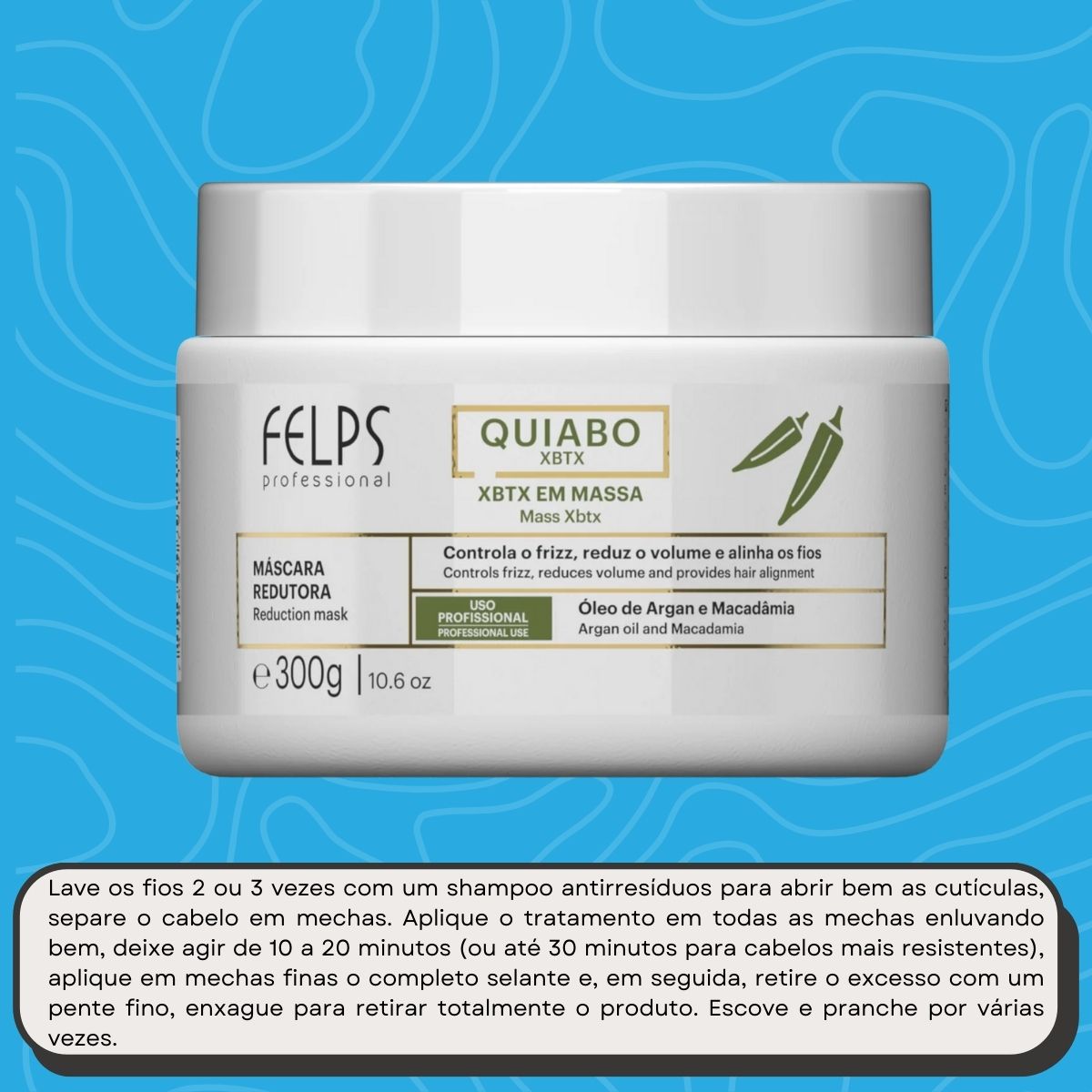 Botox Capilar Felps Quiabo XBTX Redutor de Volume em Massa 300 g