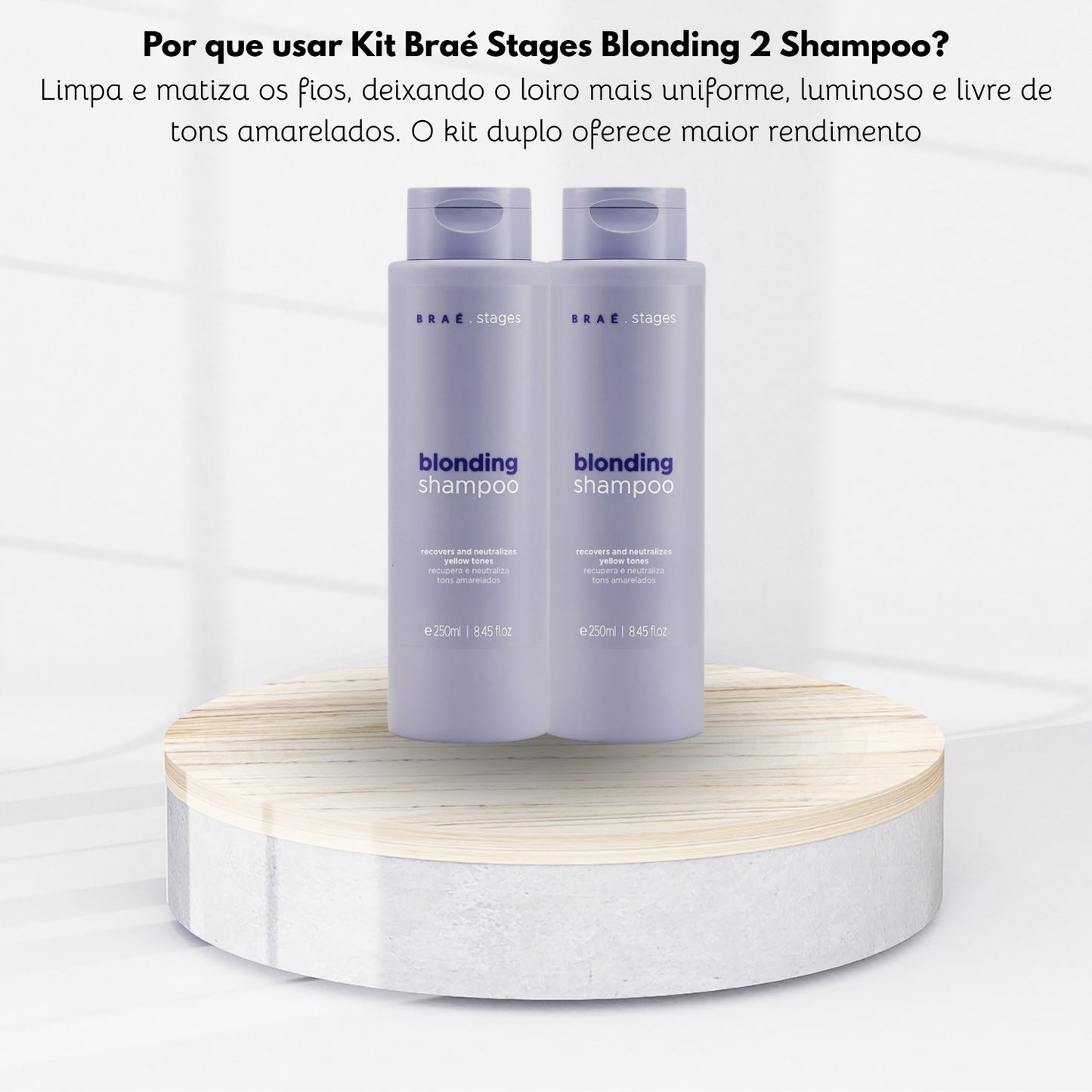 Kit Braé Stages Blonding 2 Shampoo 250 ml