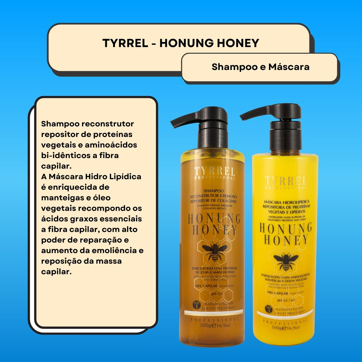 Kit Tyrrel Honung Honey Shampoo e Máscara 500 g