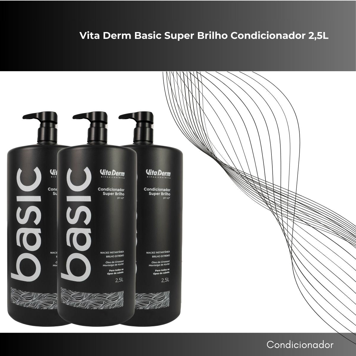 Kit Vita Derm Basic Super Brilho 3 Condicionador 2,5L