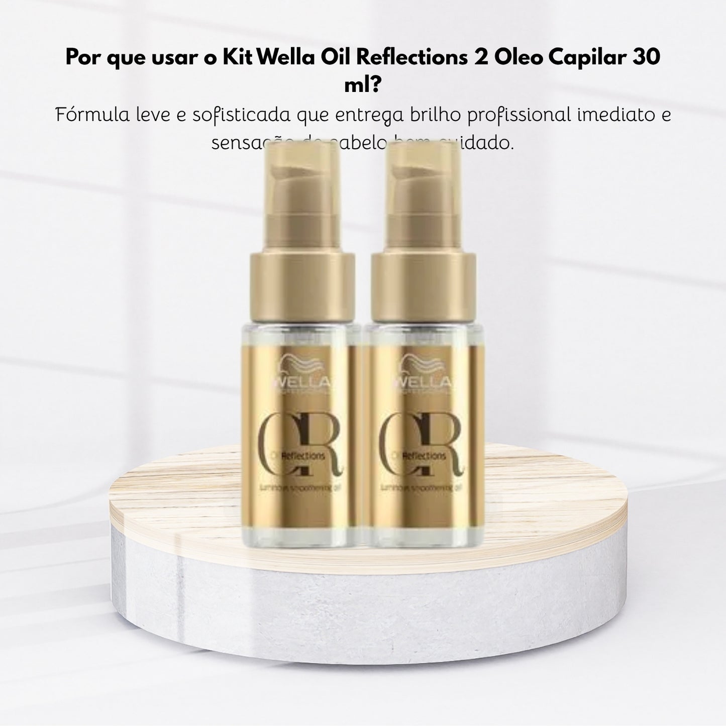 Kit Wella Oil Reflections 2 Oleo Capilar 30 ml