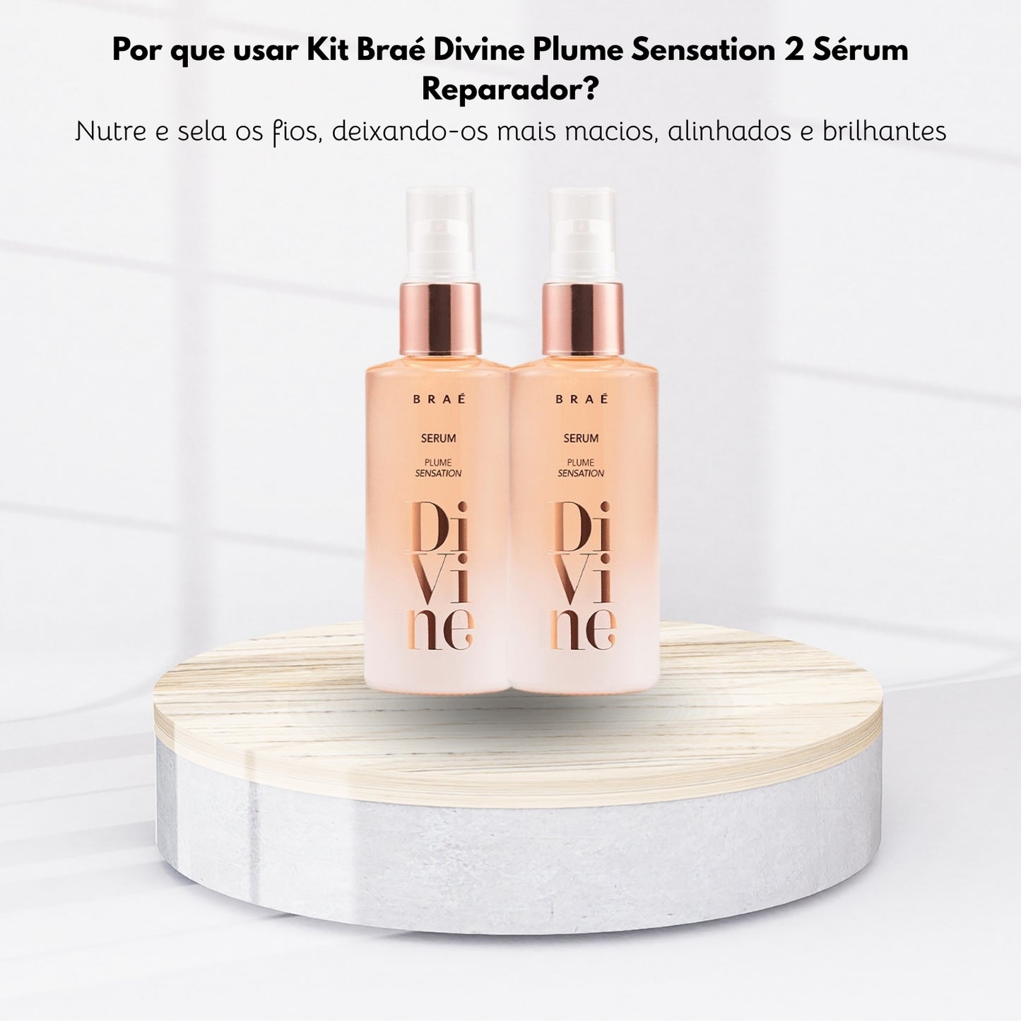 Kit Braé Divine Plume Sensation 2 Sérum Reparador 60 ml