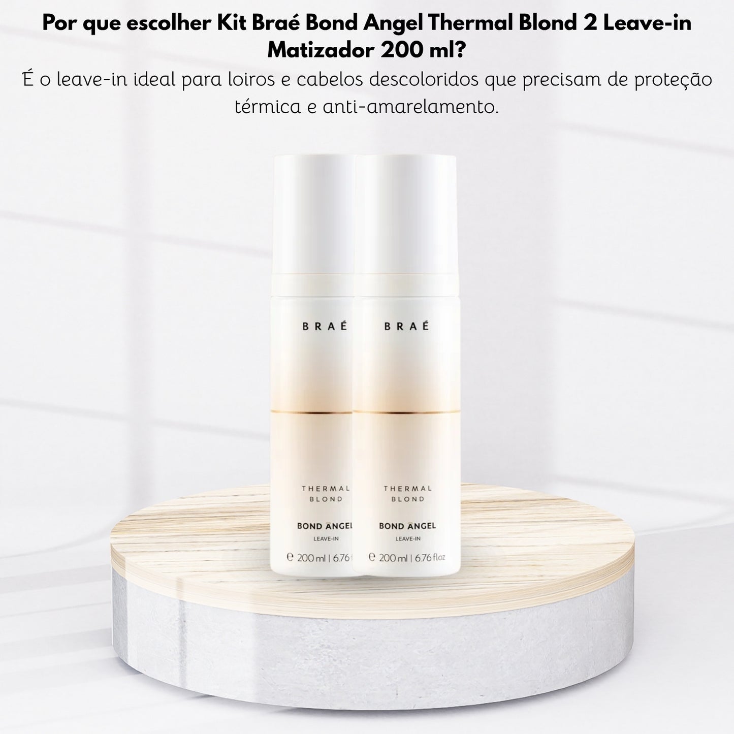 Kit Braé Bond Angel Thermal Blond 2 Leave-in Matizador 200 ml