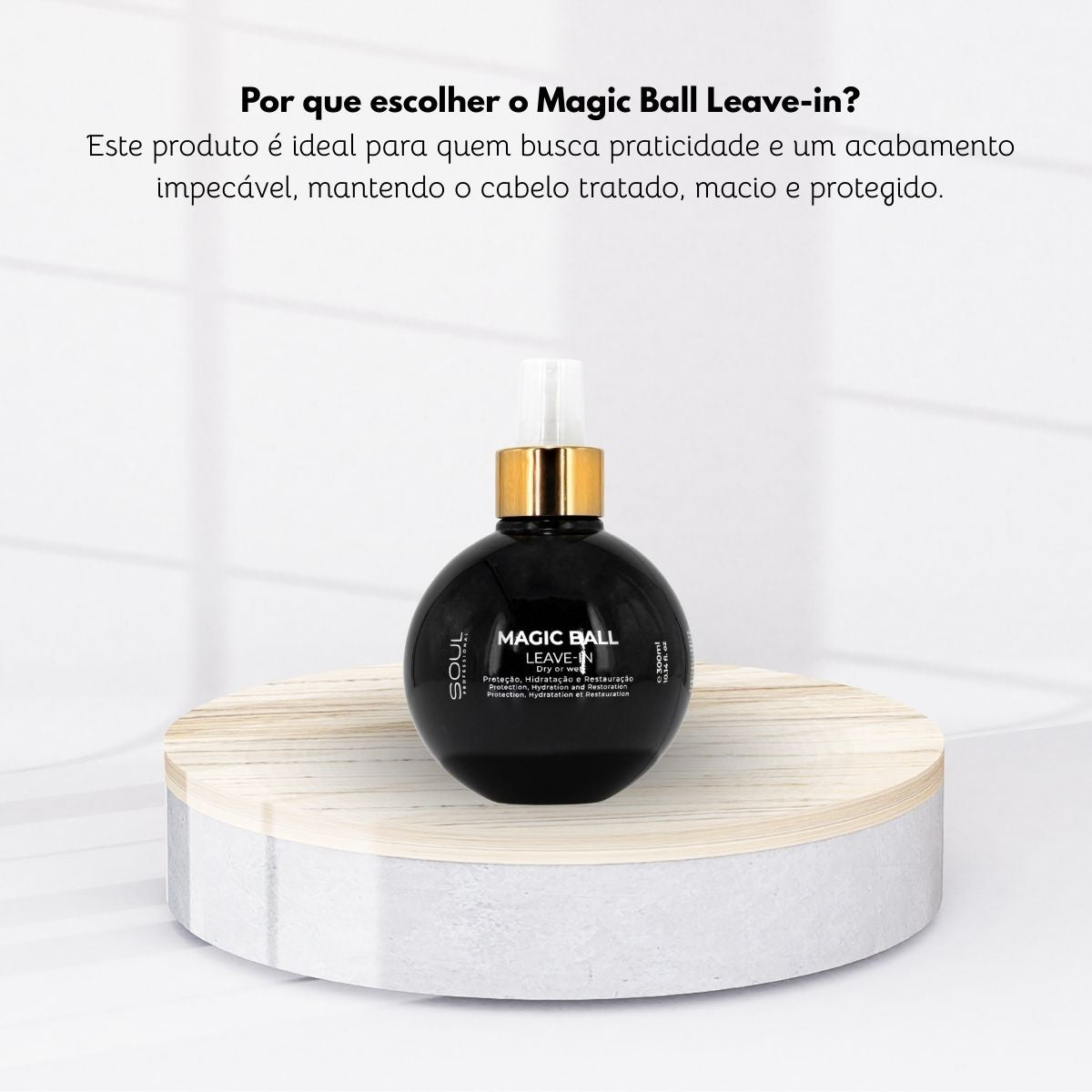 Leave-in Soul Profissonal Magic Ball Dry Or Wet 300 ml
