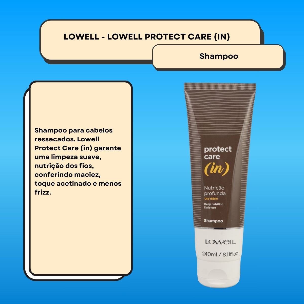 Shampoo Lowell Protect Care (in) Nutrição Shampoo Hidratante 240 ml