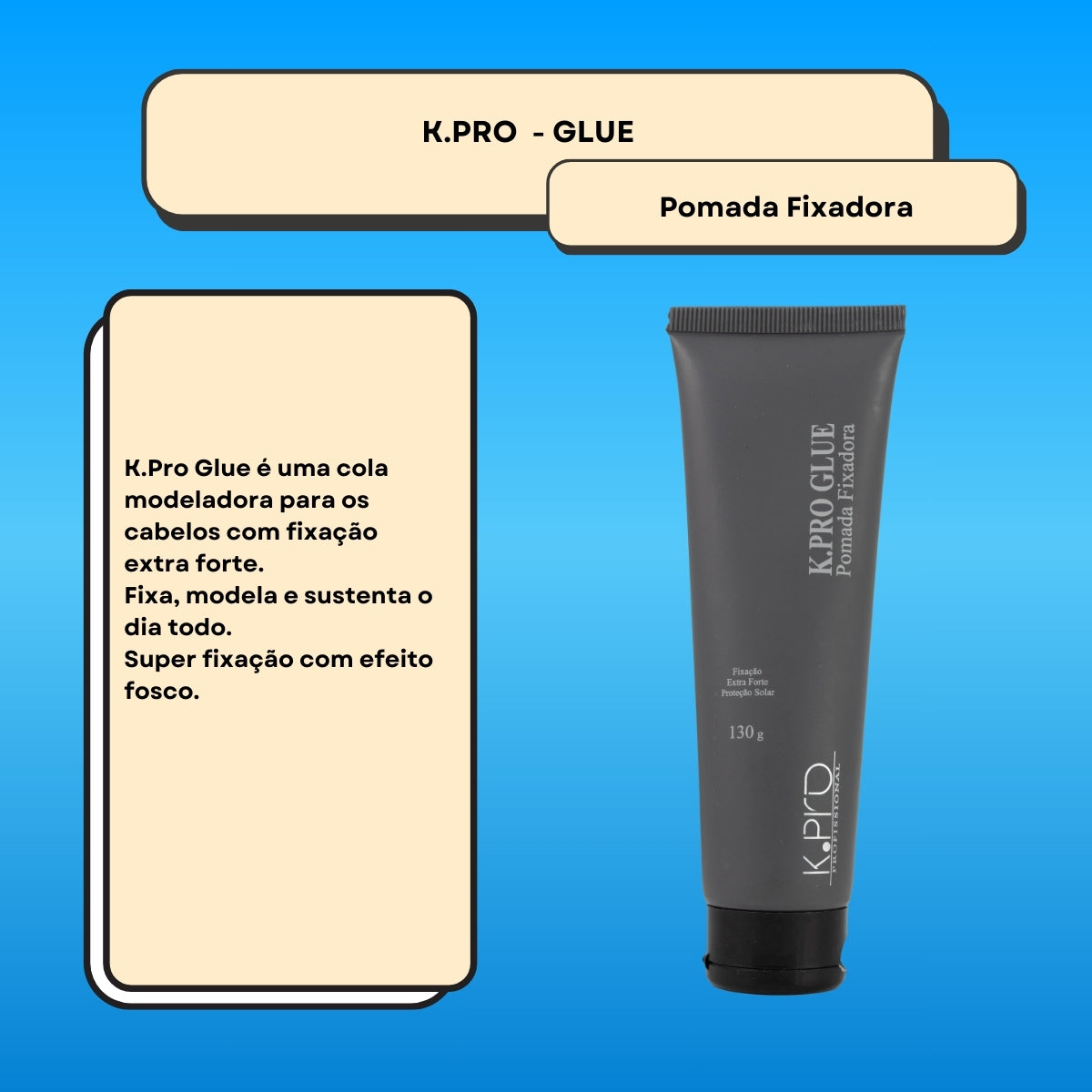 K.Pro Glue Proteção Solar Pomada Fixadora 130 g