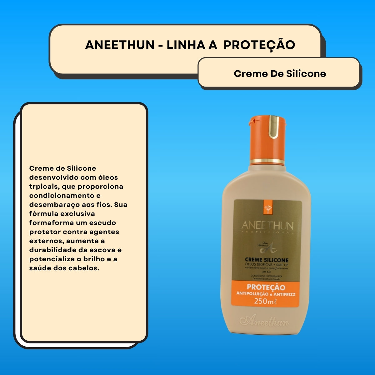Leave-in Aneethun Linha A Creme de Silicone Proteçao 250 ml