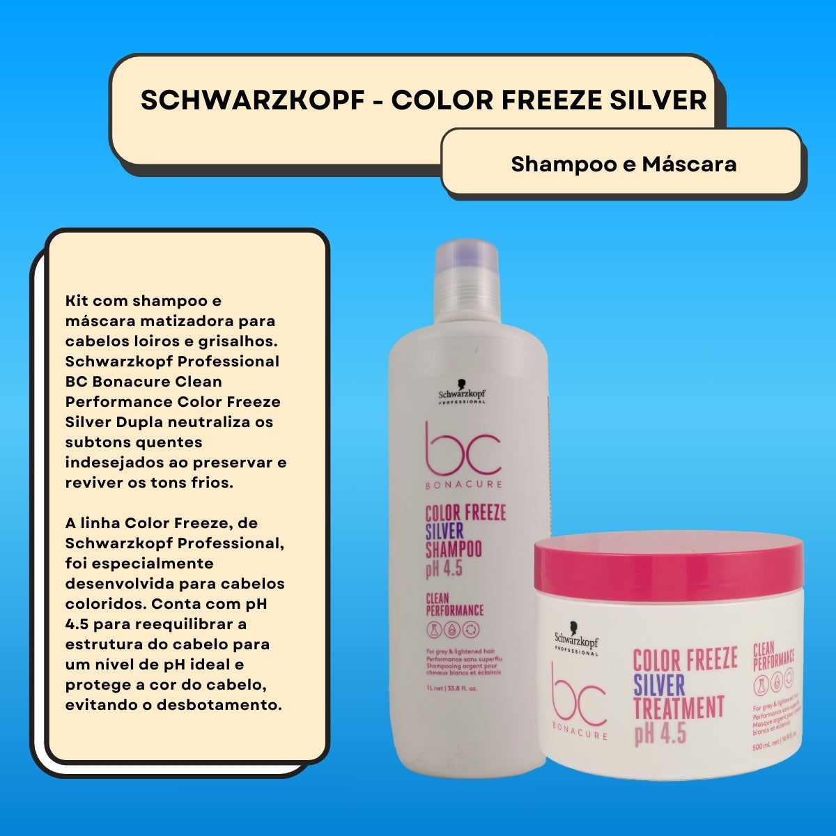 Kit Schwarzkopf Color Silver pH 4.5 Shampoo e Máscara 500 ml