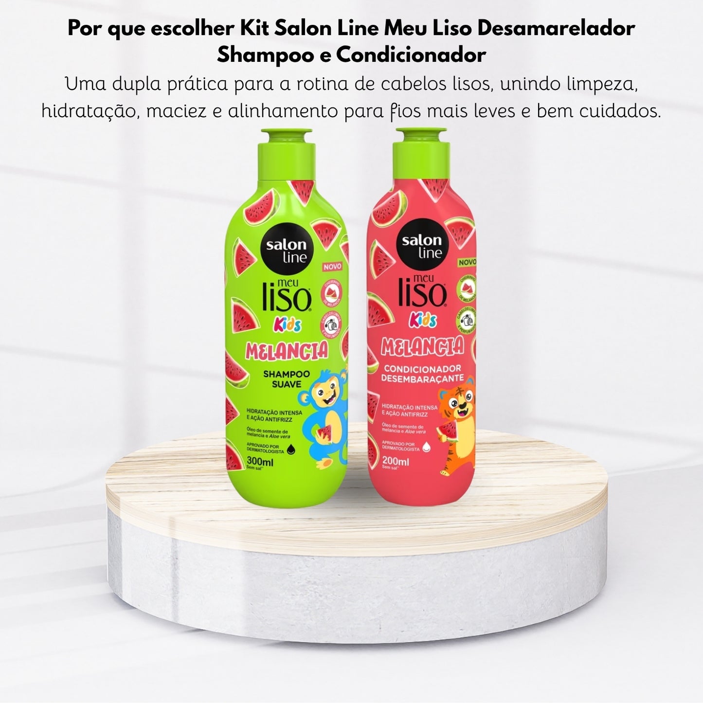 Kit Salon Line Meu Liso Melancia Shampoo e Condicionador