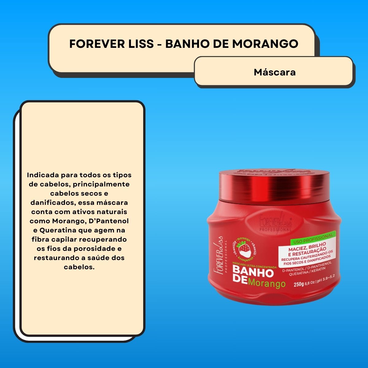 Máscara Forever Liss Banho de Morango 250 g