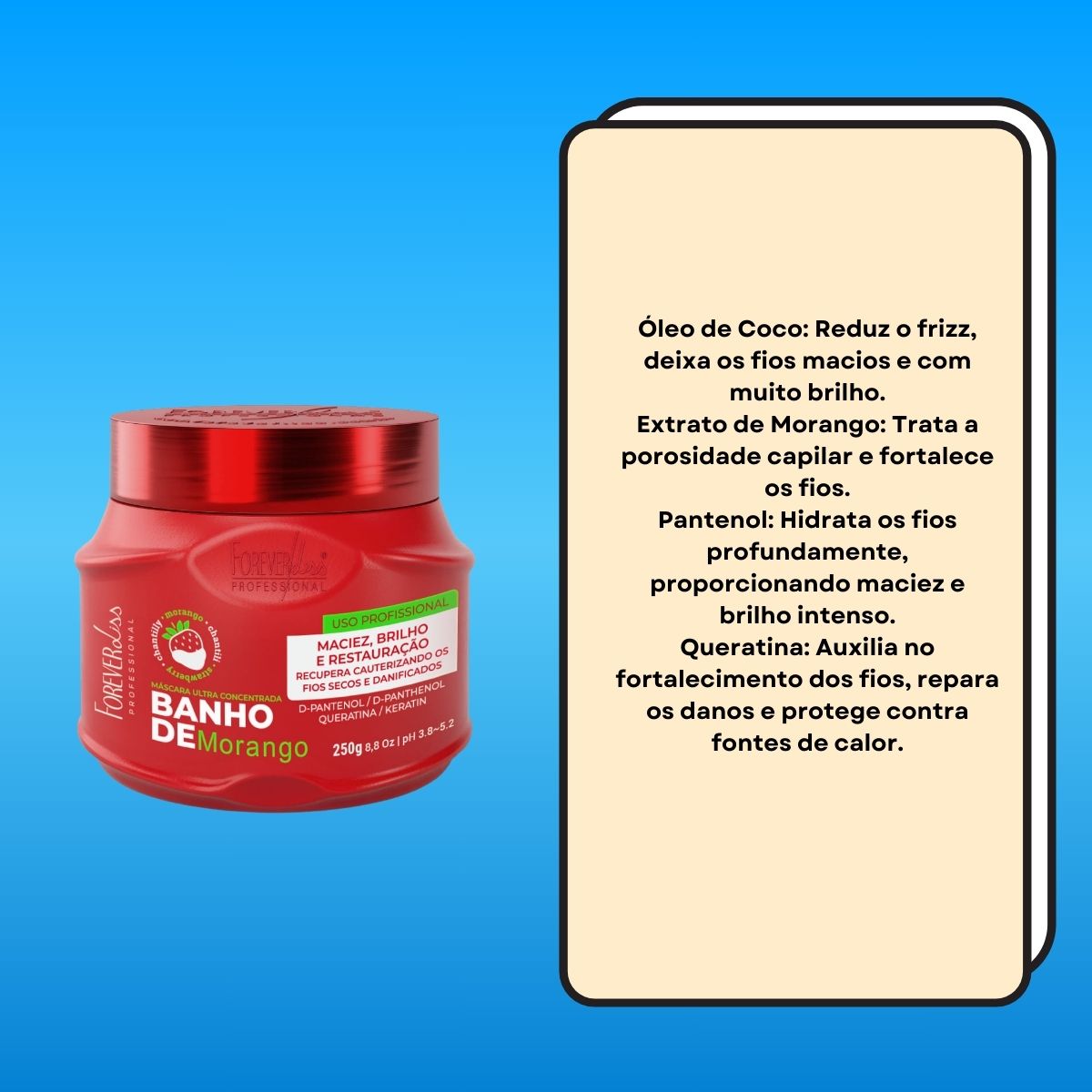 Máscara Forever Liss Banho de Morango 250 g