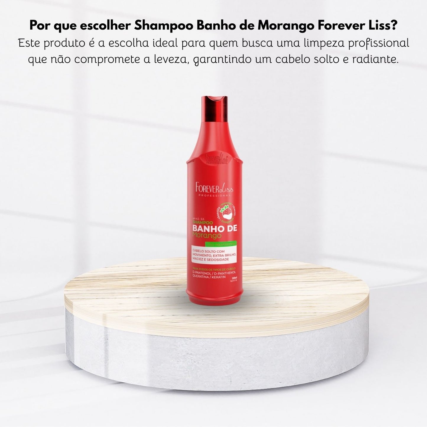 Shampoo Forever Liss Banho de Morango 500 ml