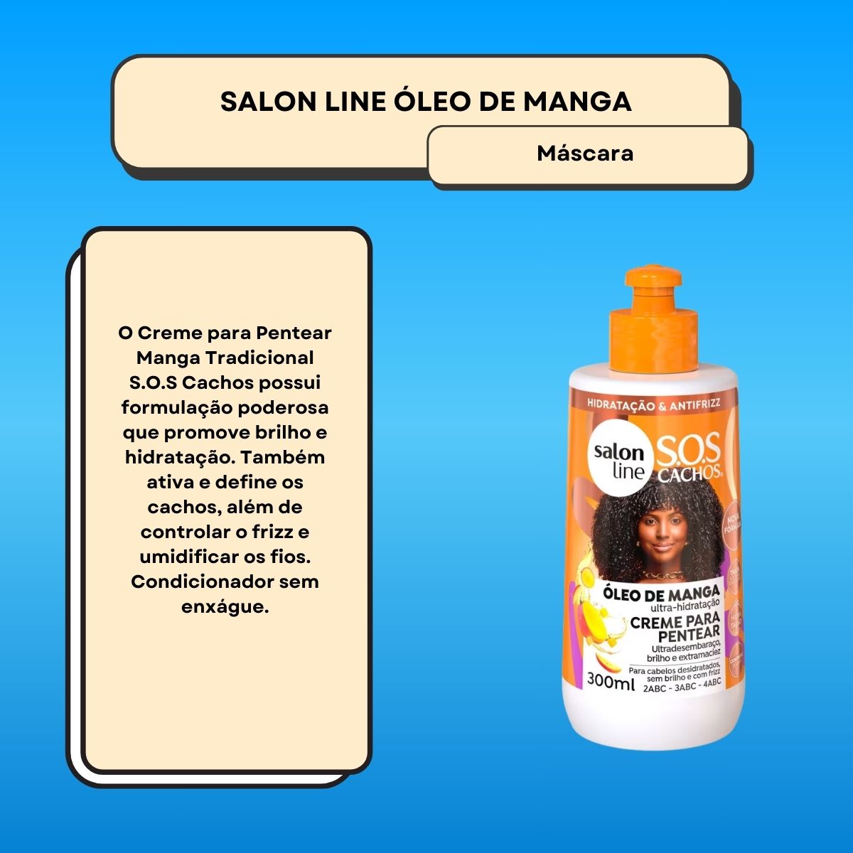 Creme de Pentear Salon Line SOS Cachos Oleo de Manga para Cabelo Cacheado 300 ml