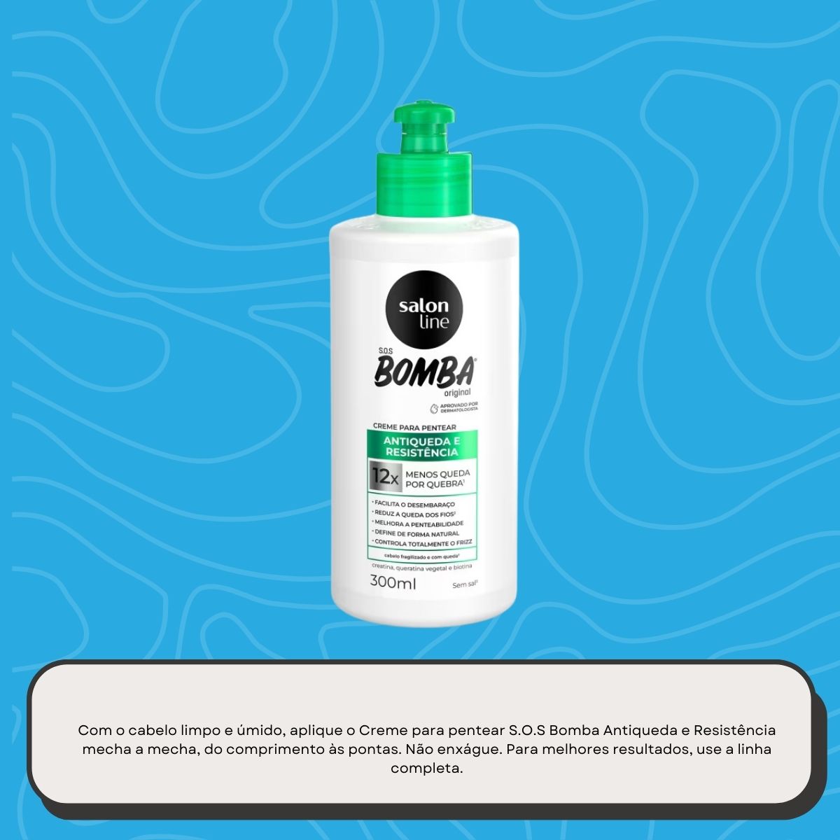 Creme de Pentear Salon Line SOS Bomba Antiqueda 300 ml