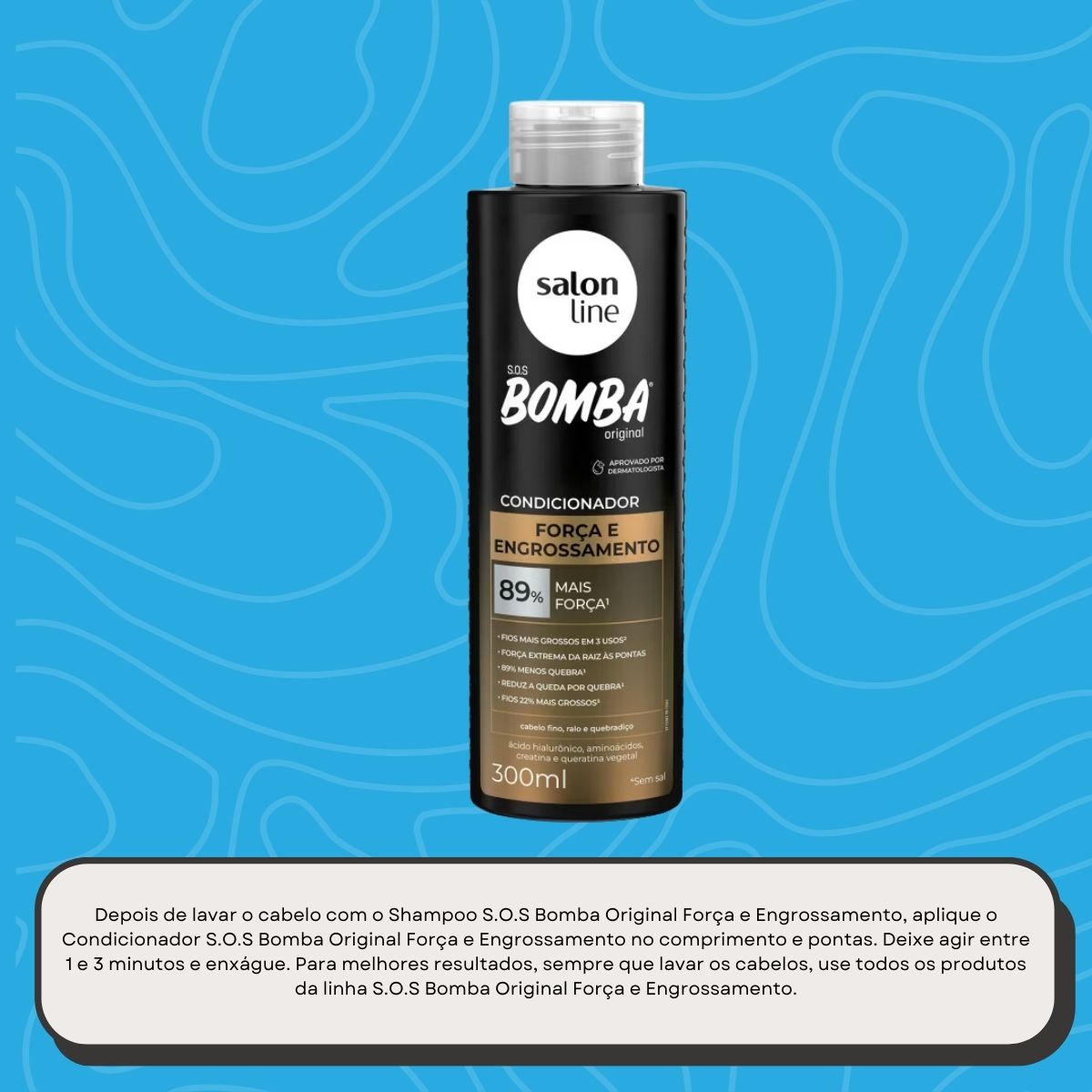 Condicionador Salon Line SOS Bomba Força 300 ml