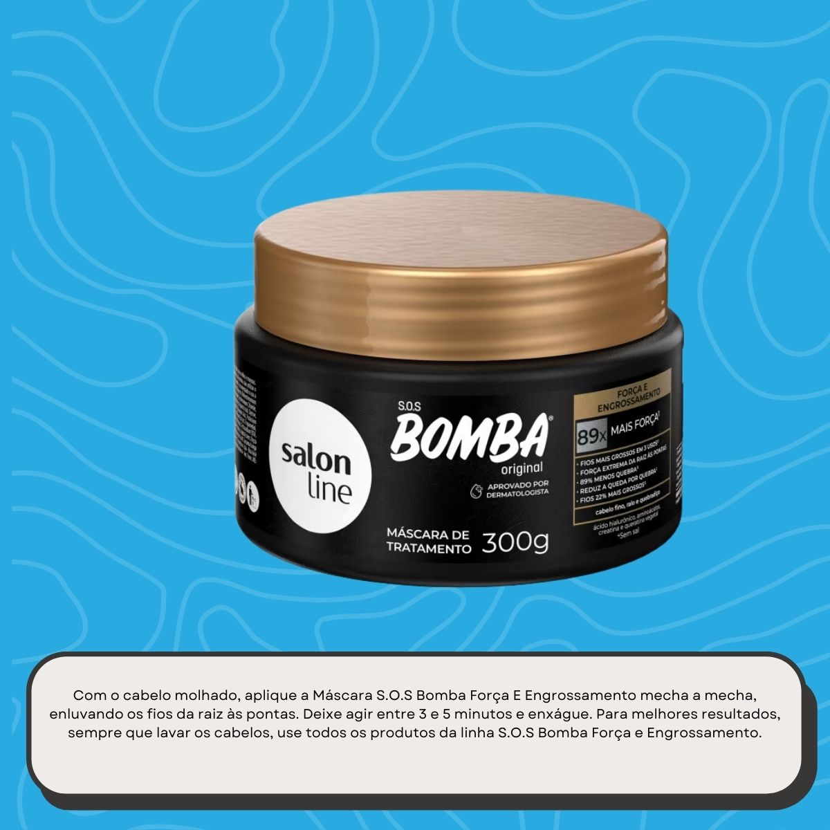 Máscara Salon Line SOS Bomba Força e Engrossamento 300 g