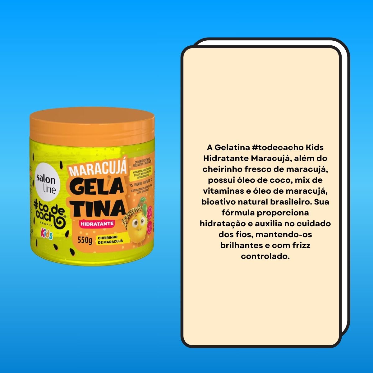 Salon Line #todecacho Kids Gelatina Maracujá Hidratante 550 g