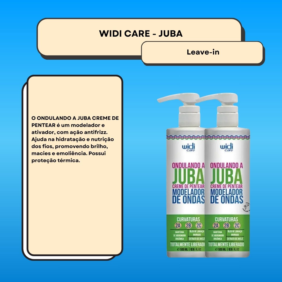Kit Widi Care Ondulando a Juba 2 Creme de Pentear 500 ml