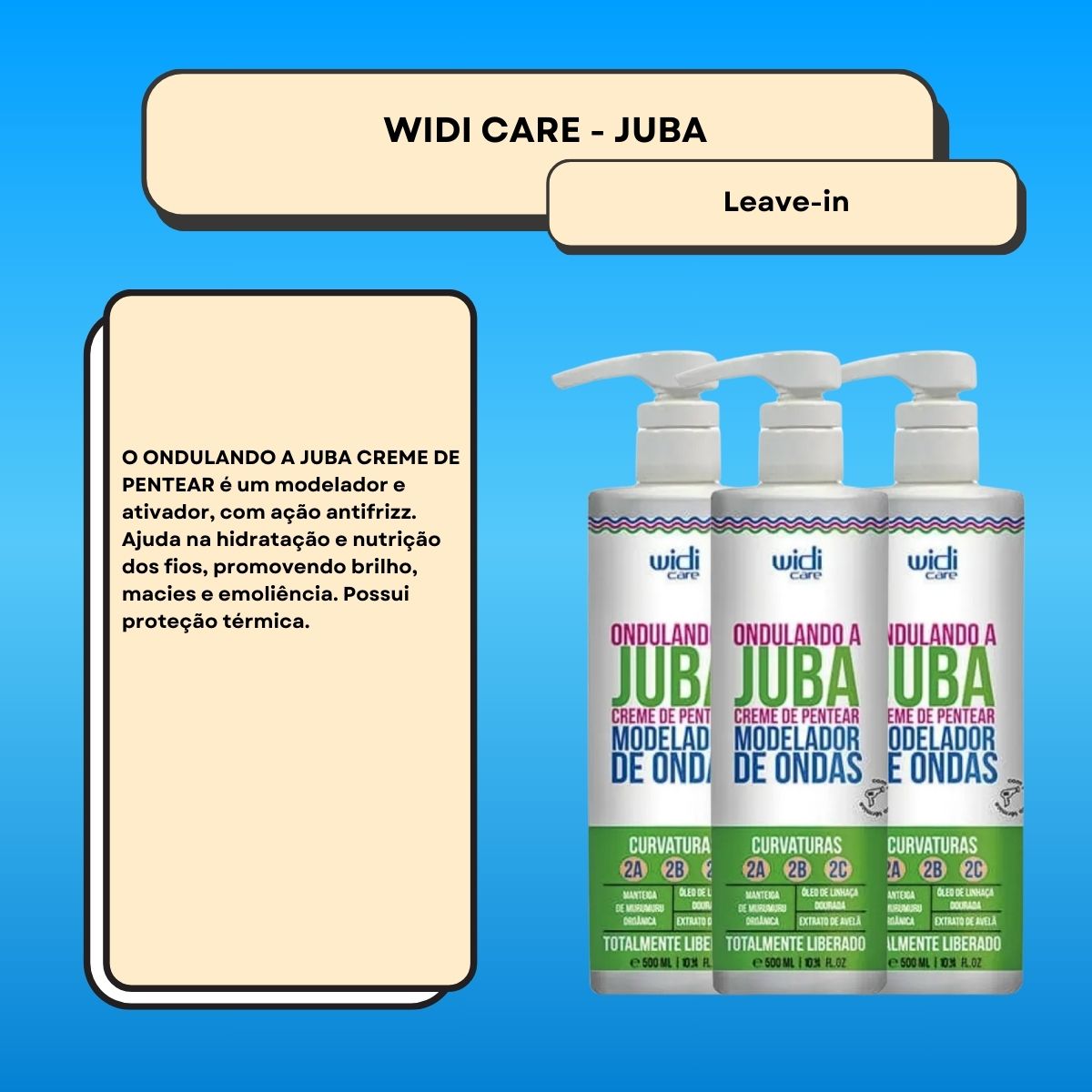 Kit Widi Care Ondulando a Juba 3 Creme de Pentear 500 ml