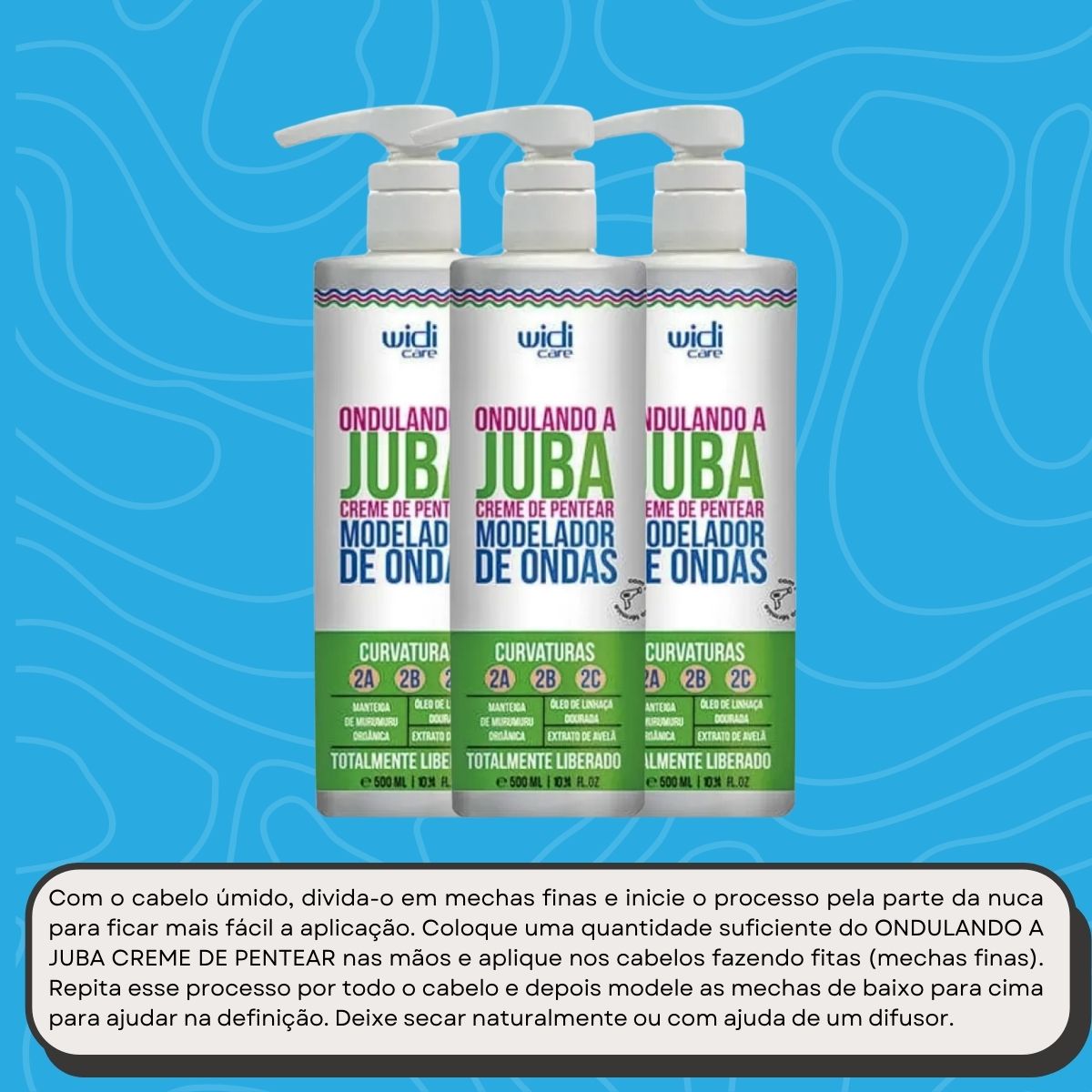 Kit Widi Care Ondulando a Juba 3 Creme de Pentear 500 ml