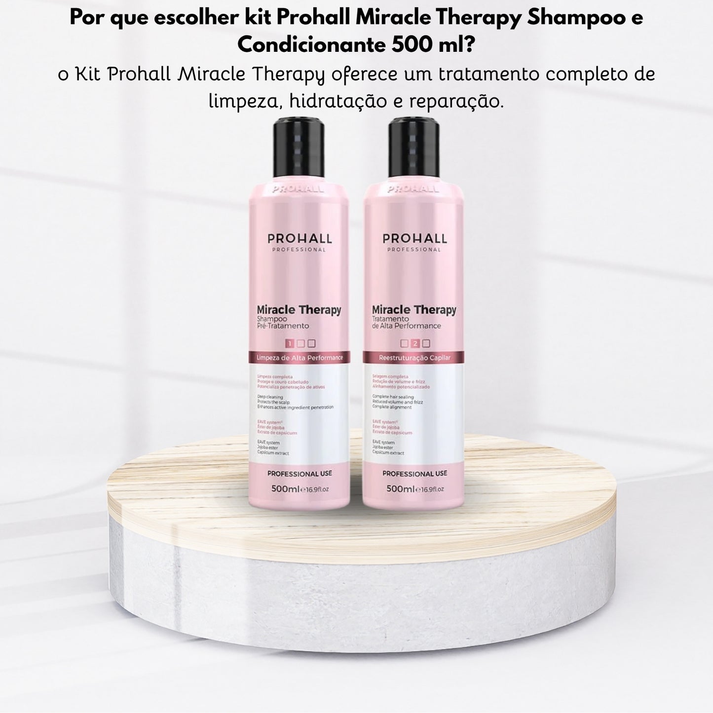 kit Prohall Miracle Therapy Shampoo e Condicionante 500 ml