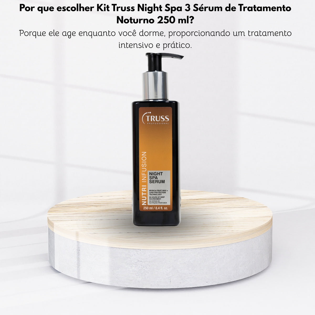 Kit Truss Night Spa 3 Sérum de Tratamento Noturno 250 ml