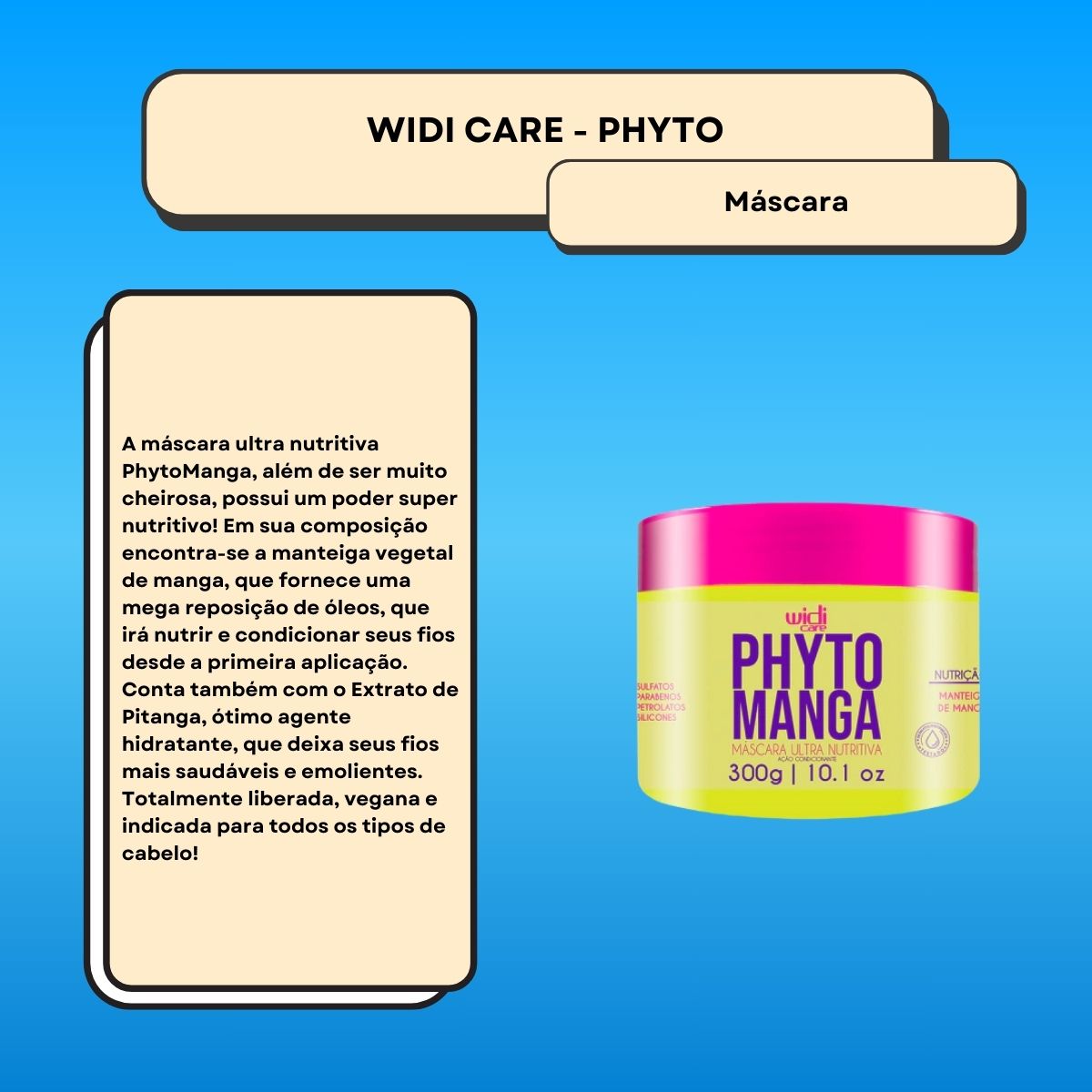 Máscara Widi Care PhytoManga Ultra Nutritiva 300 g