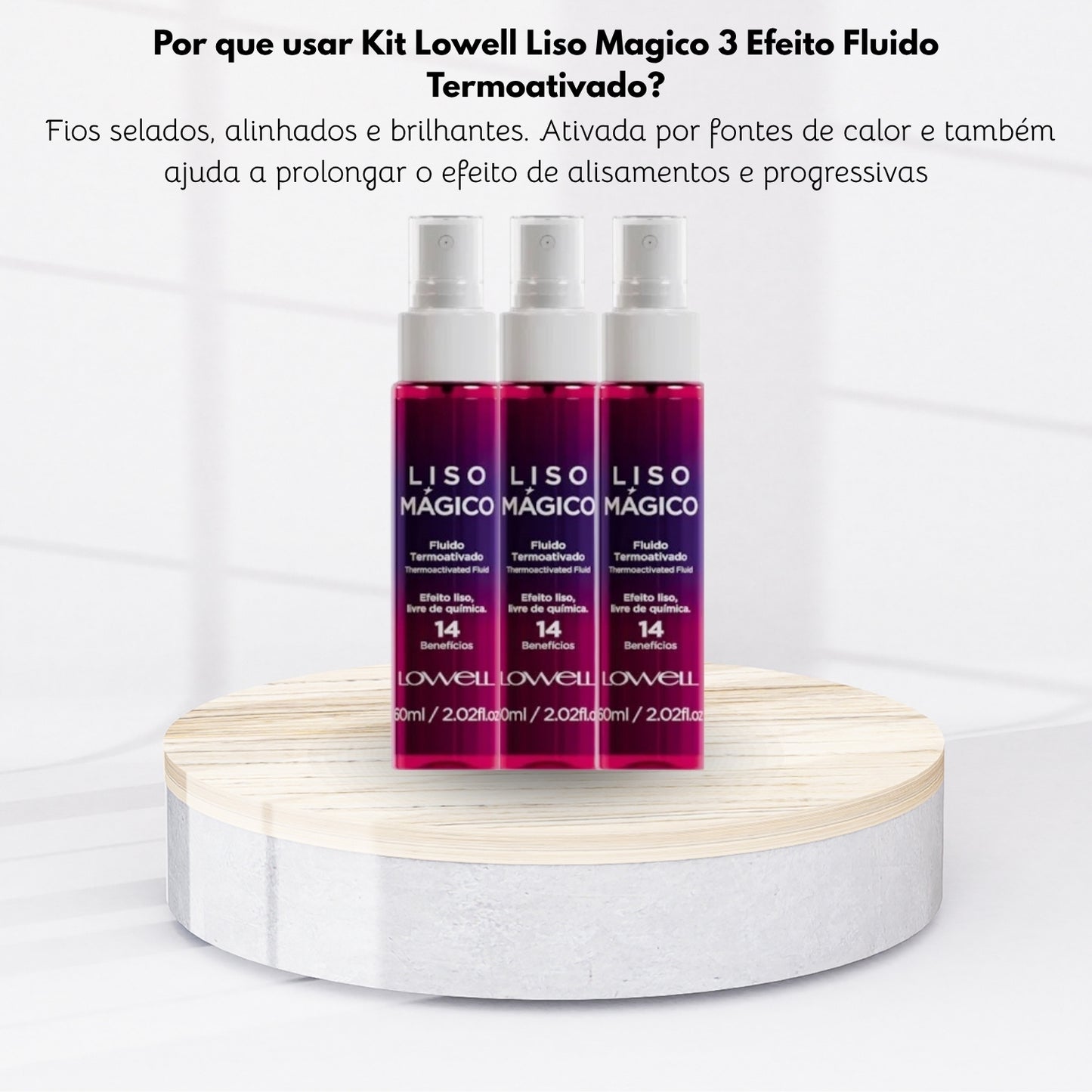 Kit Lowell Liso Magico 3 Efeito Fluido Termoativado 60 ml