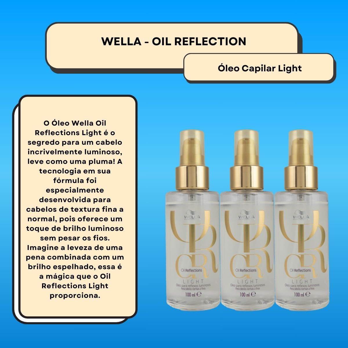 Kit Wella Oil Reflections Light 3 Oleo 100 ml