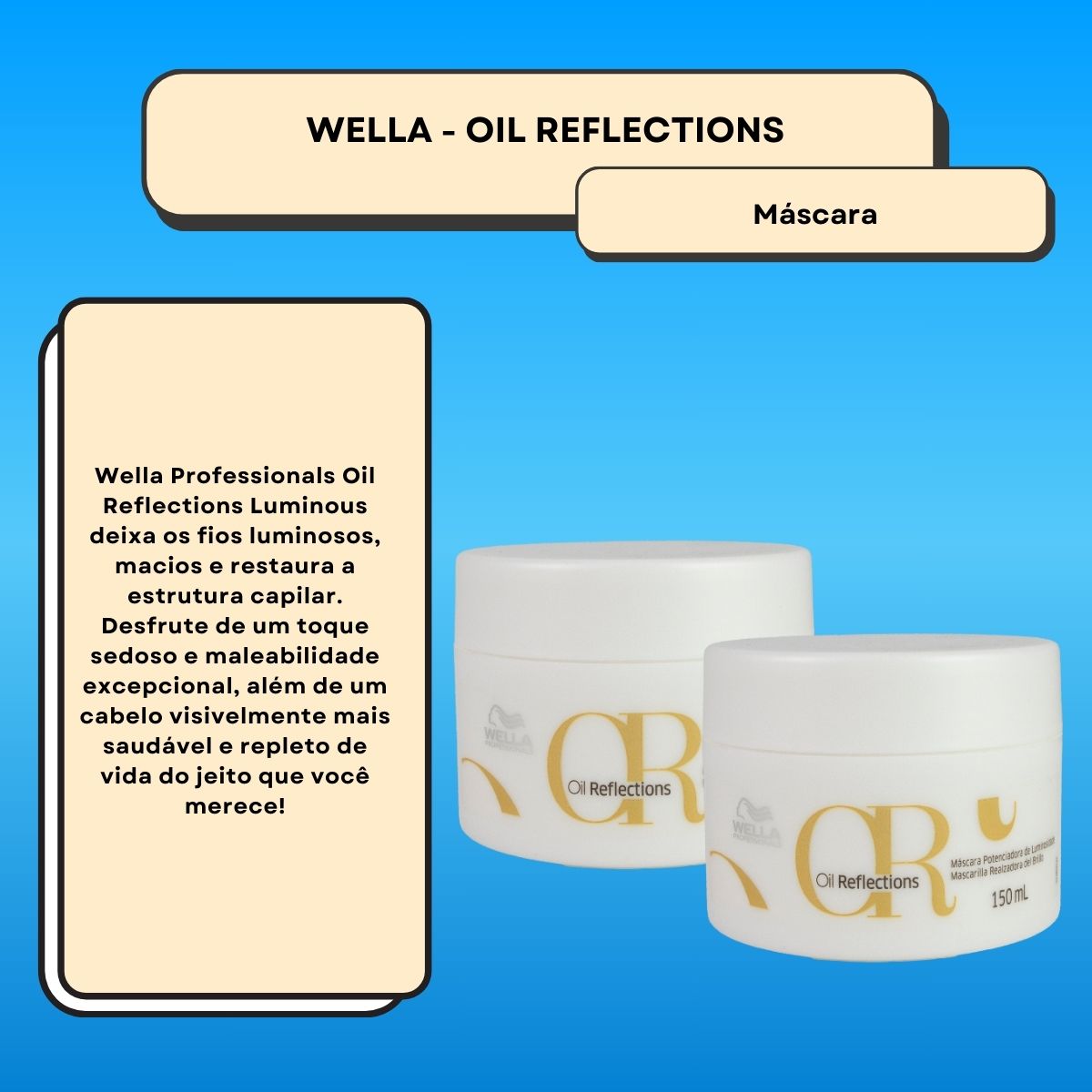 Kit Wella Oil Reflections 2 Máscara 150 ml