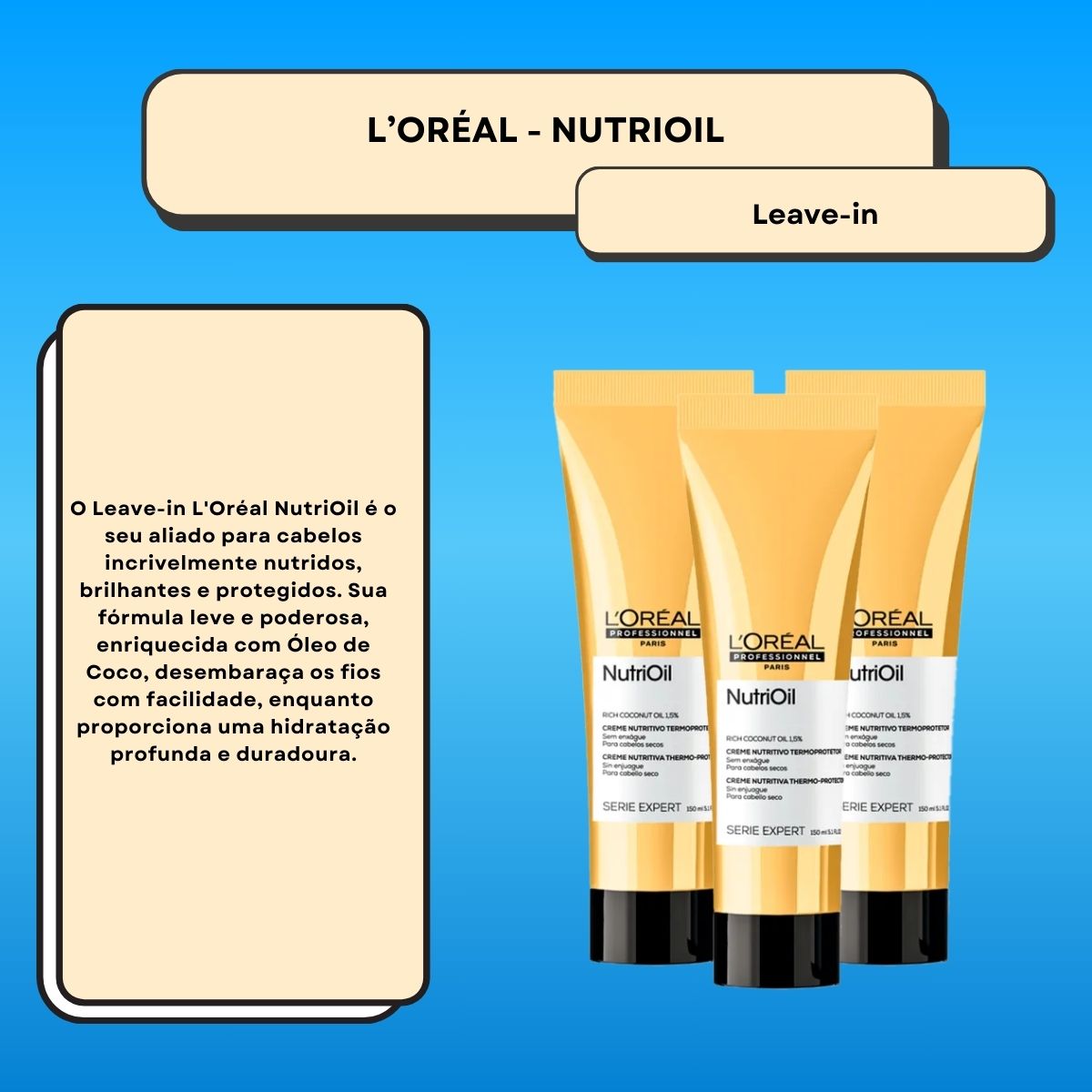 Kit Loreal NutriOil 3 Leave-in 150 ml