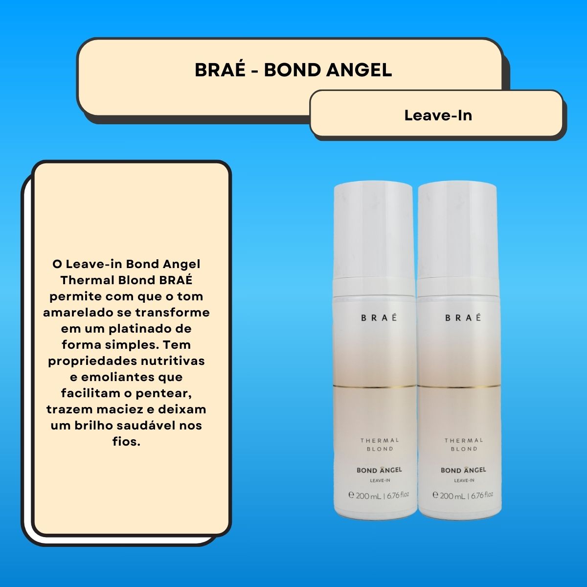 Kit Braé Bond Angel Thermal Blond 2 Leave-in Matizador 200 ml