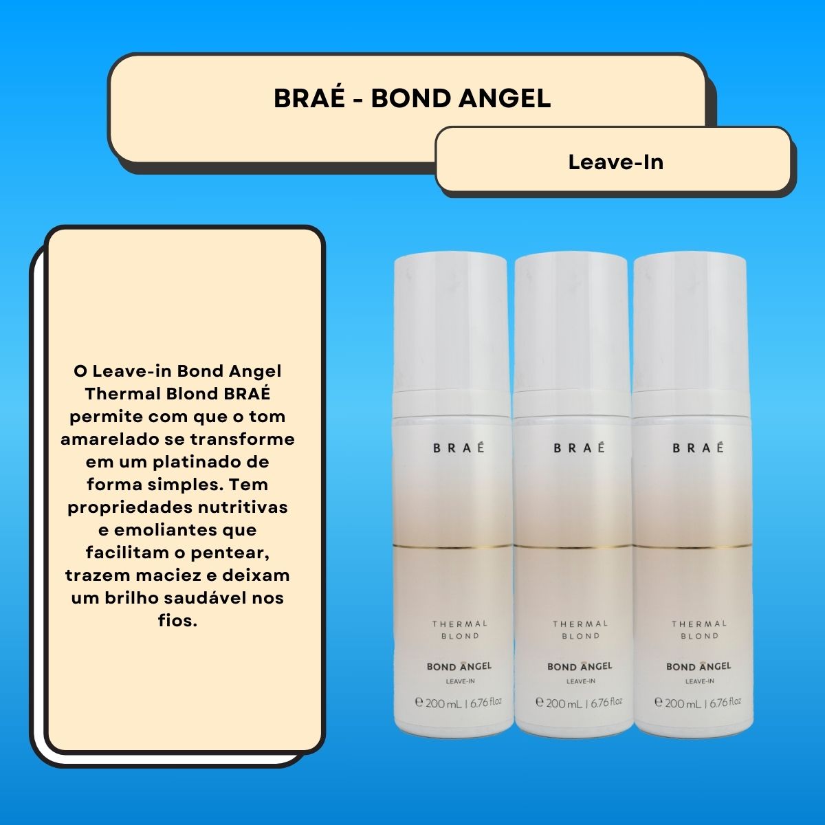 Kit Braé Bond Angel Thermal Blond 3 Leave-in Matizador 200 ml