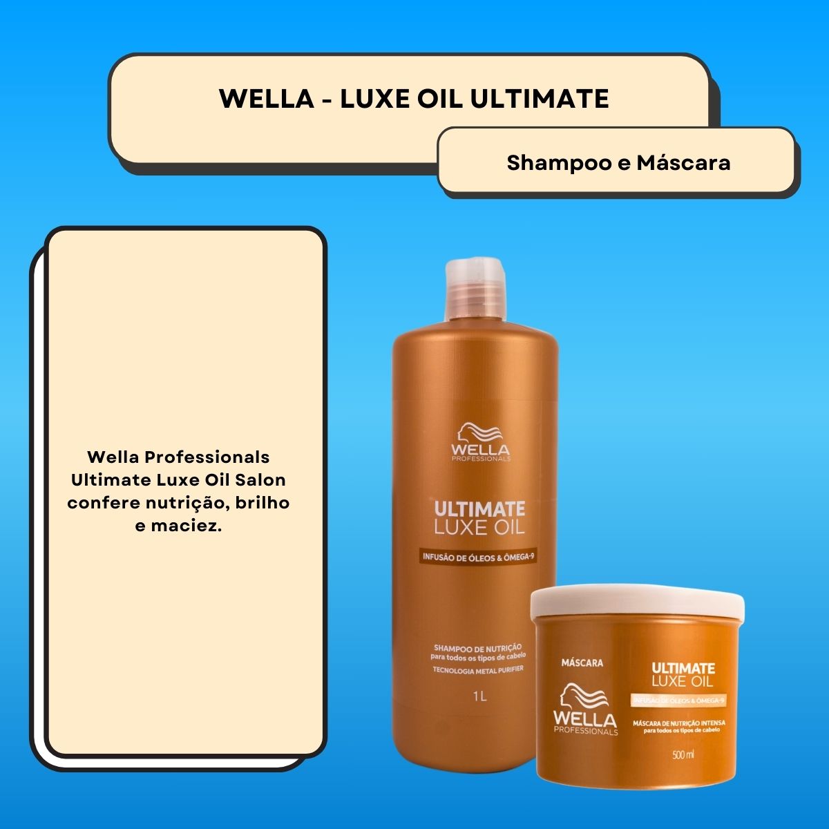 Kit Wella Ultimate Luxe Oil Shampoo e Máscara