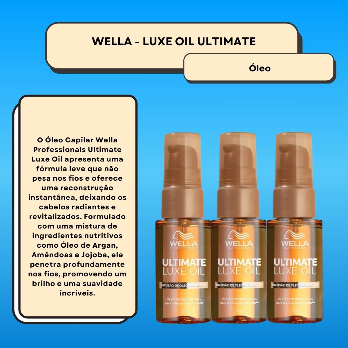 Kit Wella Ultimate Luxe Oil 3 Oleo 30 ml
