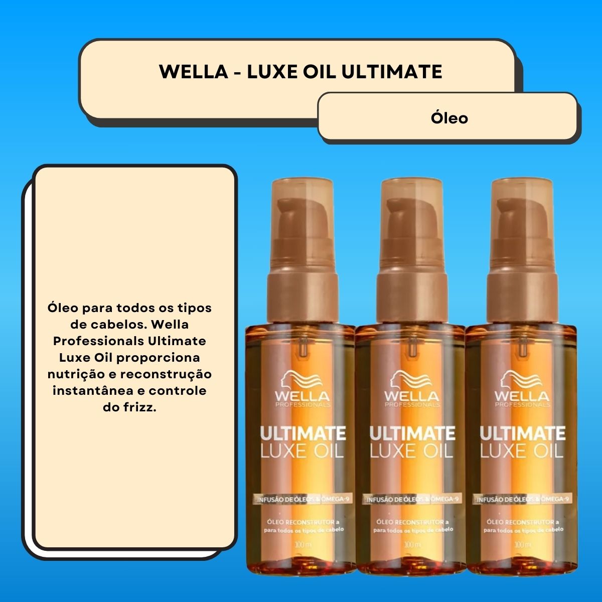 Kit Wella Ultimate Luxe Oil 3 Oleo 100 ml