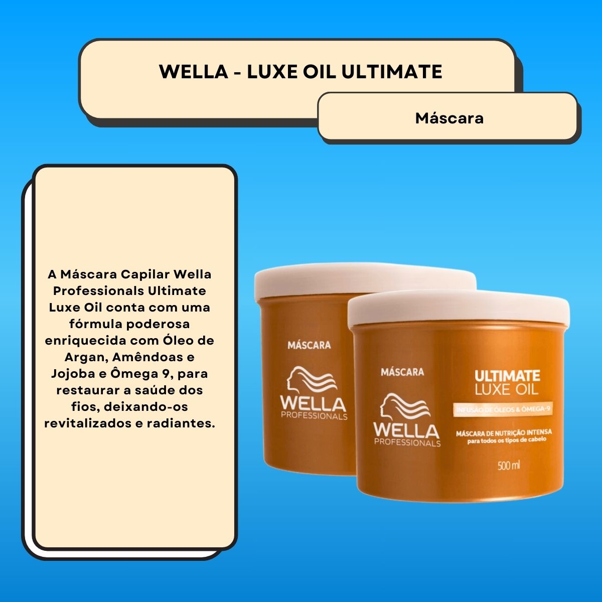 Kit Wella Ultimate Luxe Oil 2 Máscara 500 ml