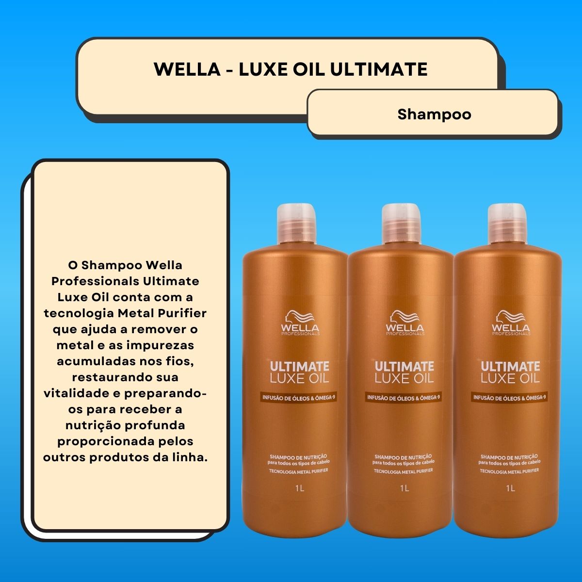 Kit Wella Ultimate Luxe Oil 3 Shampoo 1 Litro