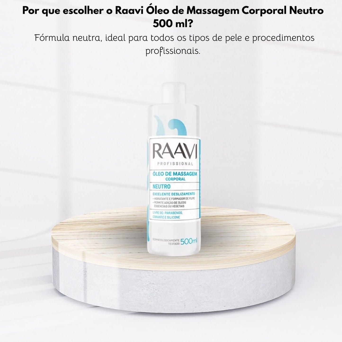 Raavi Oleo de Massagem Corporal Neutro 500 ml