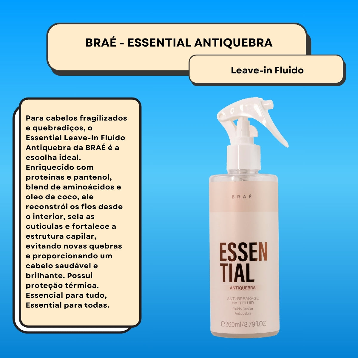 Leave-in Braé Essential Antiquebra Fluido Capilar 260 ml