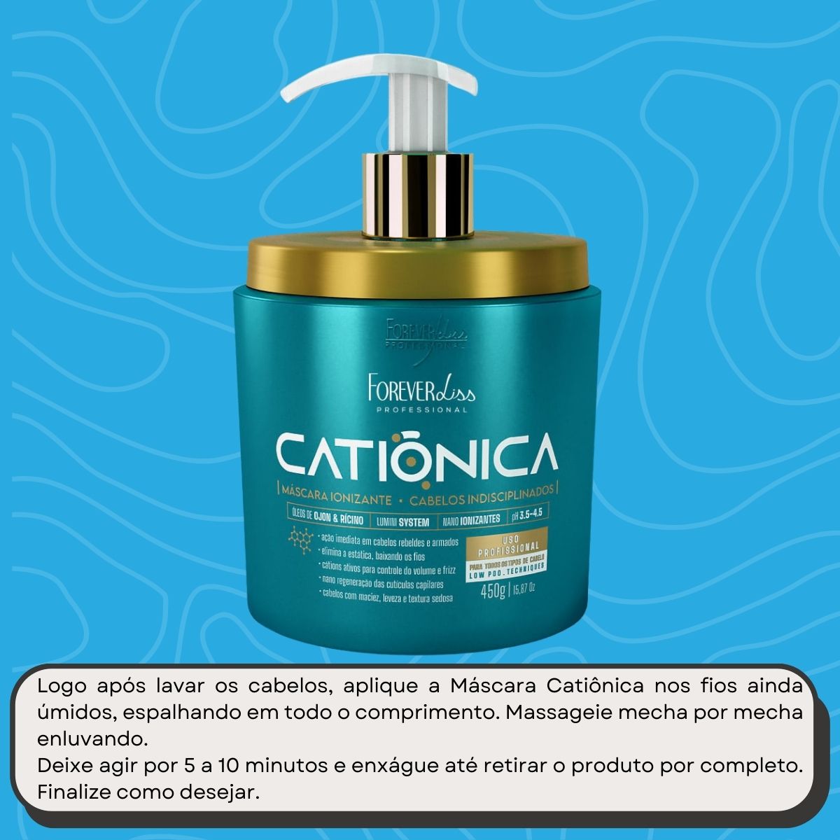 Máscara Forever Liss Catiônica 450 g