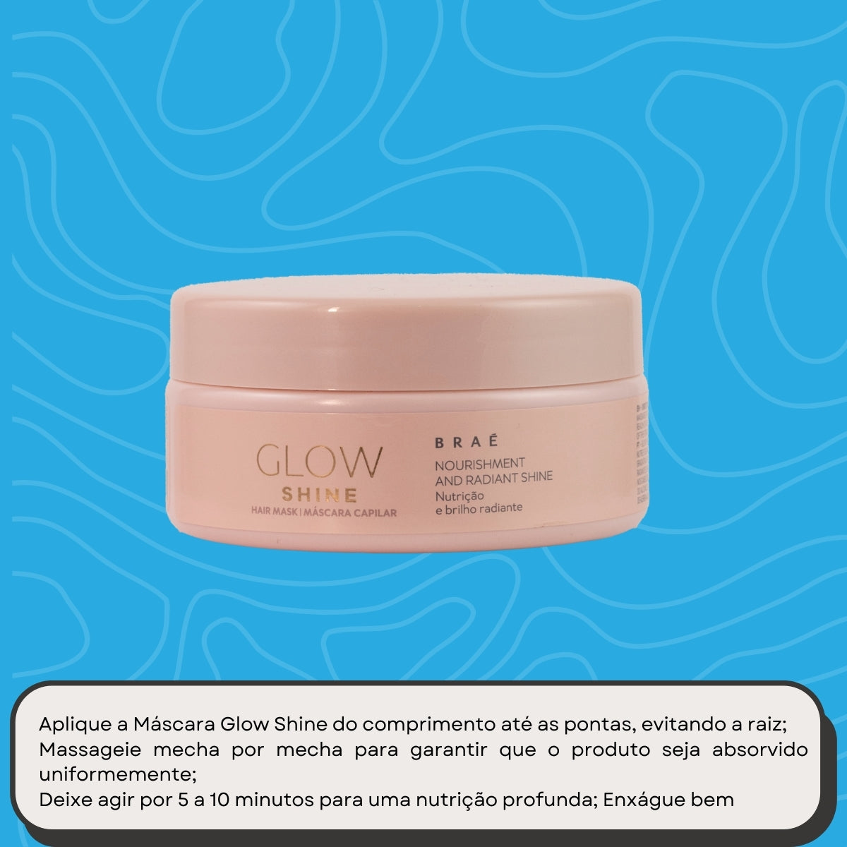 Máscara Braé Glow Shine Máscara de Nutrição e Brilho 200 g