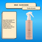 Leave-in Braé Glow Shine Nutrição e Brilho Fluído de Brilho 200 ml