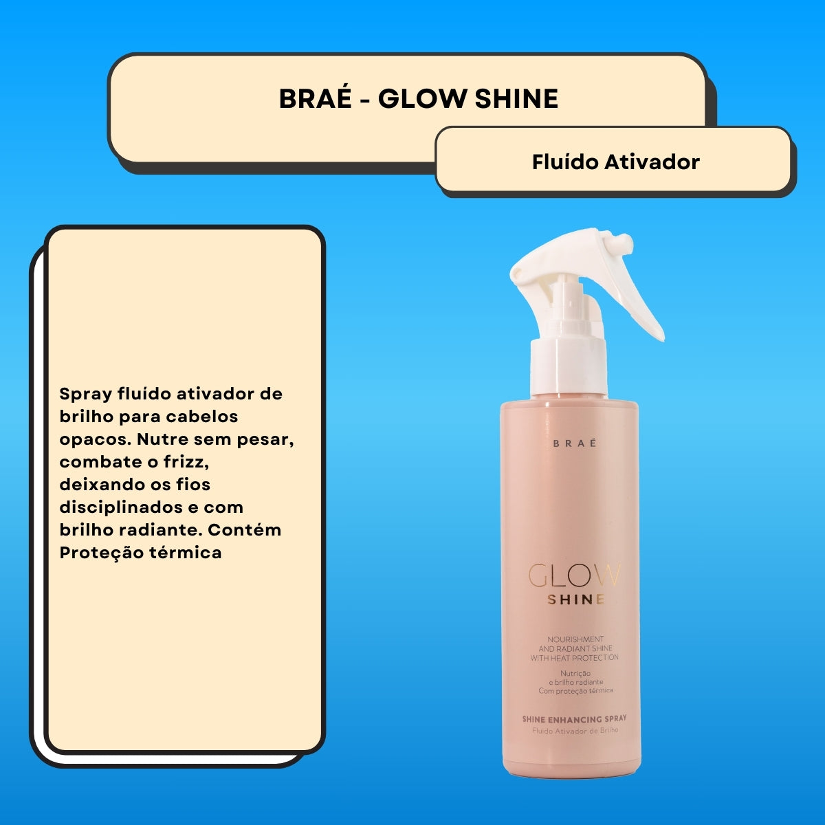 Leave-in Braé Glow Shine Nutrição e Brilho Fluído de Brilho 200 ml