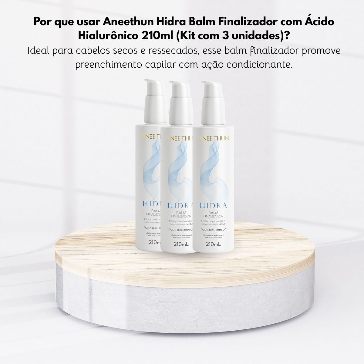 Kit Aneethun Hidra ph 4,0 3 Balm Finalizador 210 ml