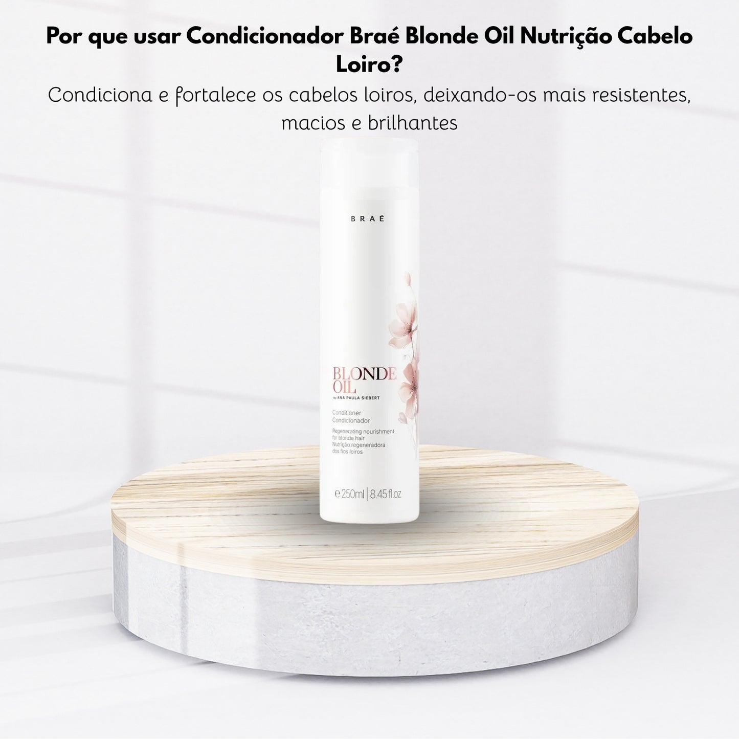 Condicionador Braé Blonde Oil Nutrição Cabelo Loiro 250 ml
