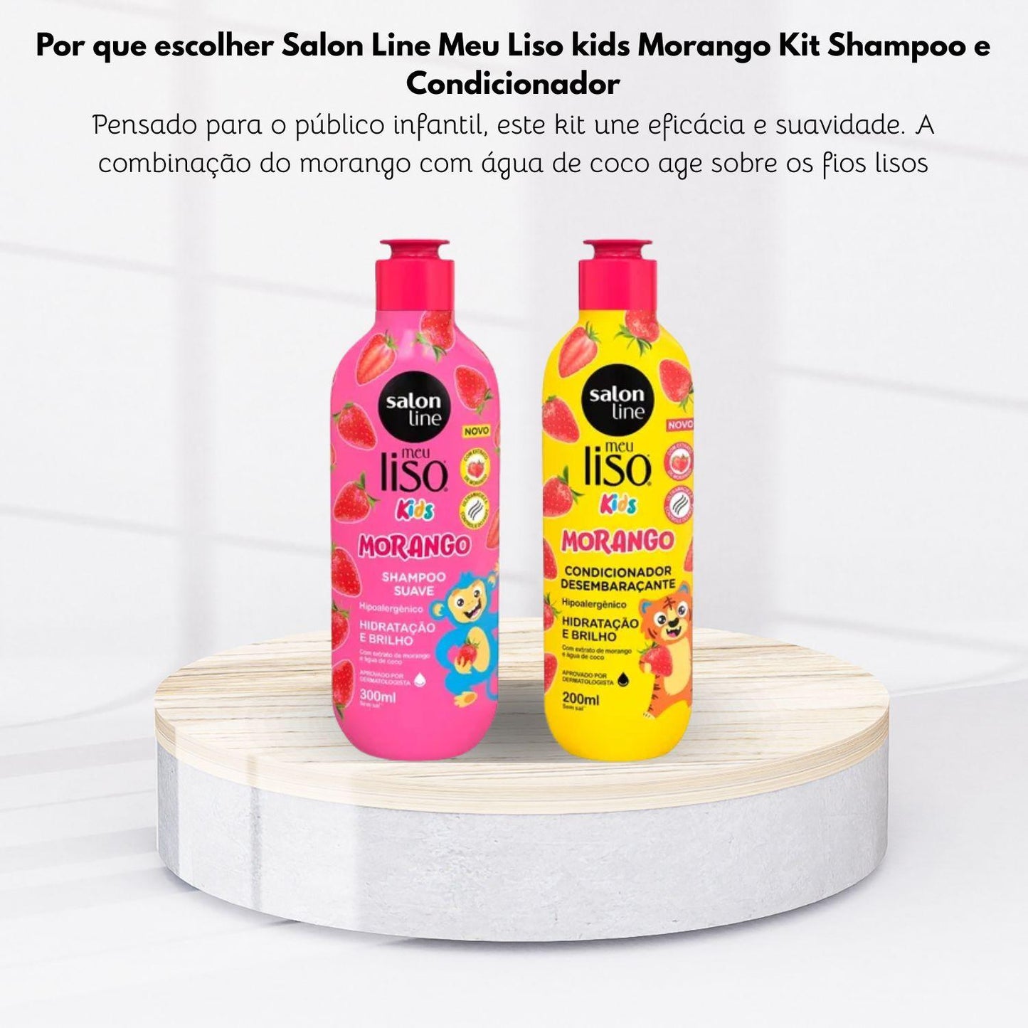 Kit Salon Line Meu Liso kids Morango Shampoo e Condicionador