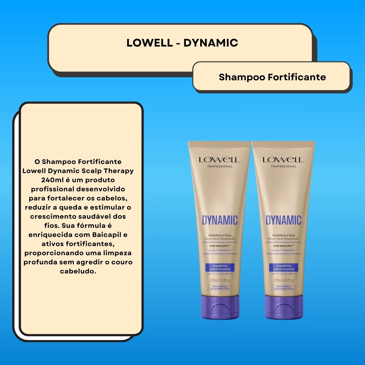 Kit Lowell Dynamic 2 Shampoo Fortificante 240 ml